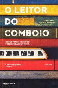 O leitor do comboio-Jean-Paul Didierlaurent-Clube do Autor