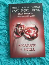 Książka "Pocałunki z piekła" Kristin Cast, Alyson Noel, Richelle Mead