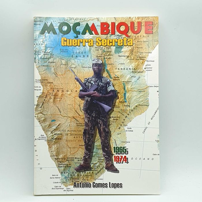 Livro - António Gomes Lopes - Moçambique Guerra Secreta - PAR5-SITE