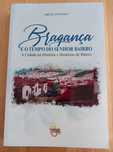 Bragança e o Tempo do Senhor do Bairro, Abílio Lousada