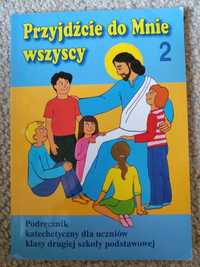 Przyjdźcie do mnie wszyscy podręcznik do religii klasa 2