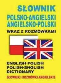 Słownik polsko - angielski ang - pol wraz z rozmówkami - praca zbioro