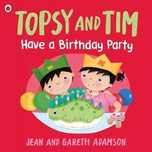 Topsy And Tim: Have A Birthday Party, Adamson Jean
