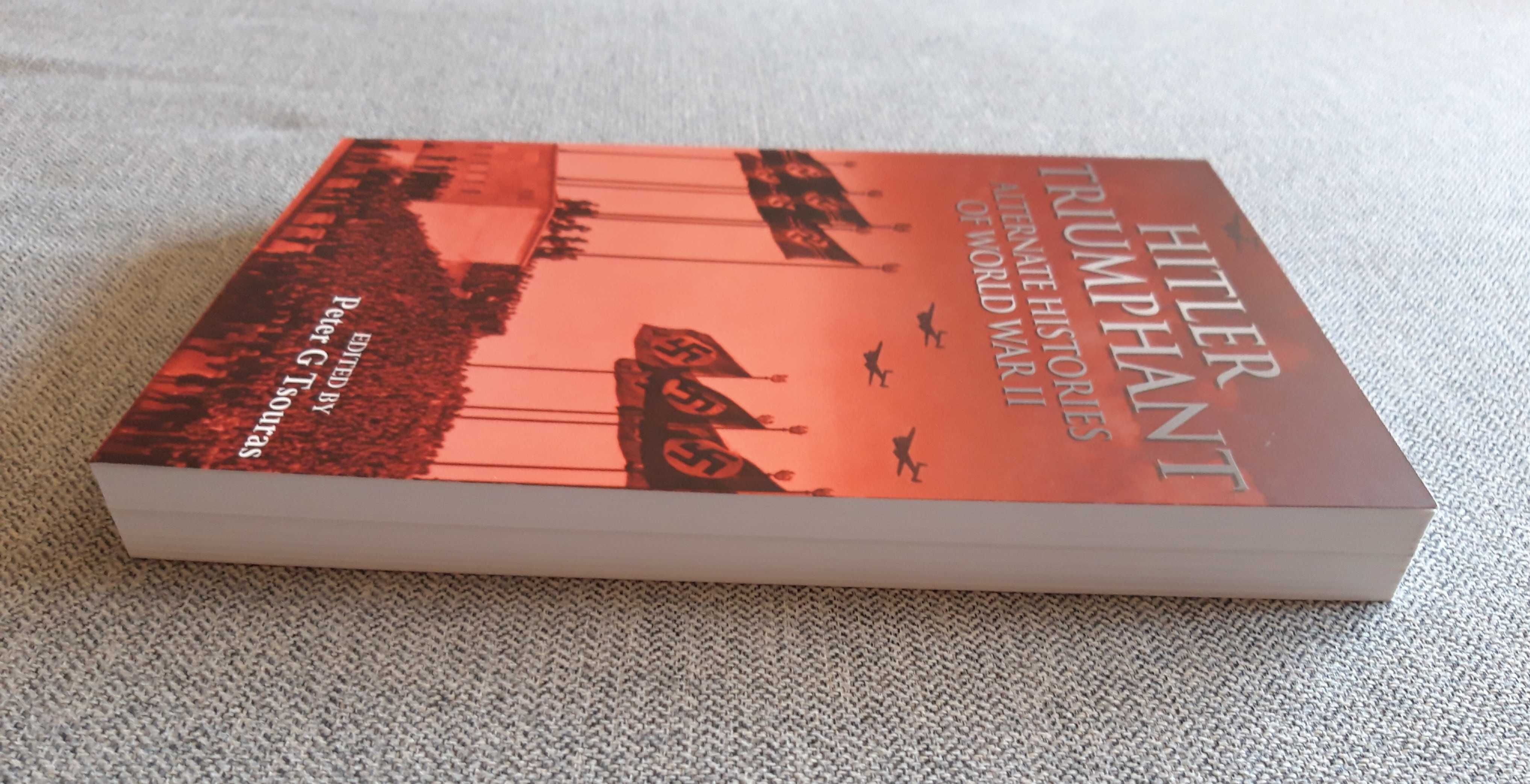 Livro "Hitler triumphant - Alternate histories of the World War II"