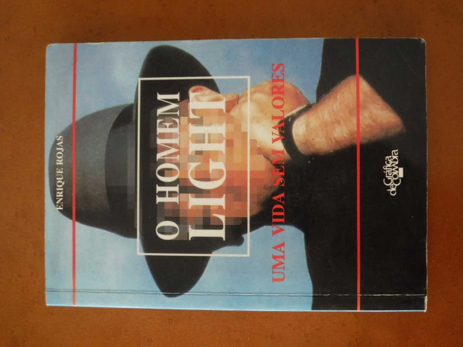 O Homem Light Uma Vida Sem Valores - Enrique Rojas