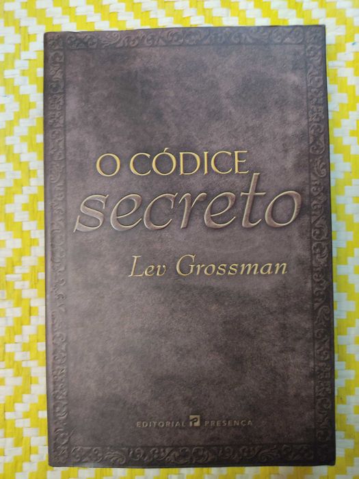 O CÓDICE SECRETO
de Lev Grossman