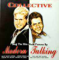 Collective Sing The Hits Made Famous By Modern Talking (CD, 2000)