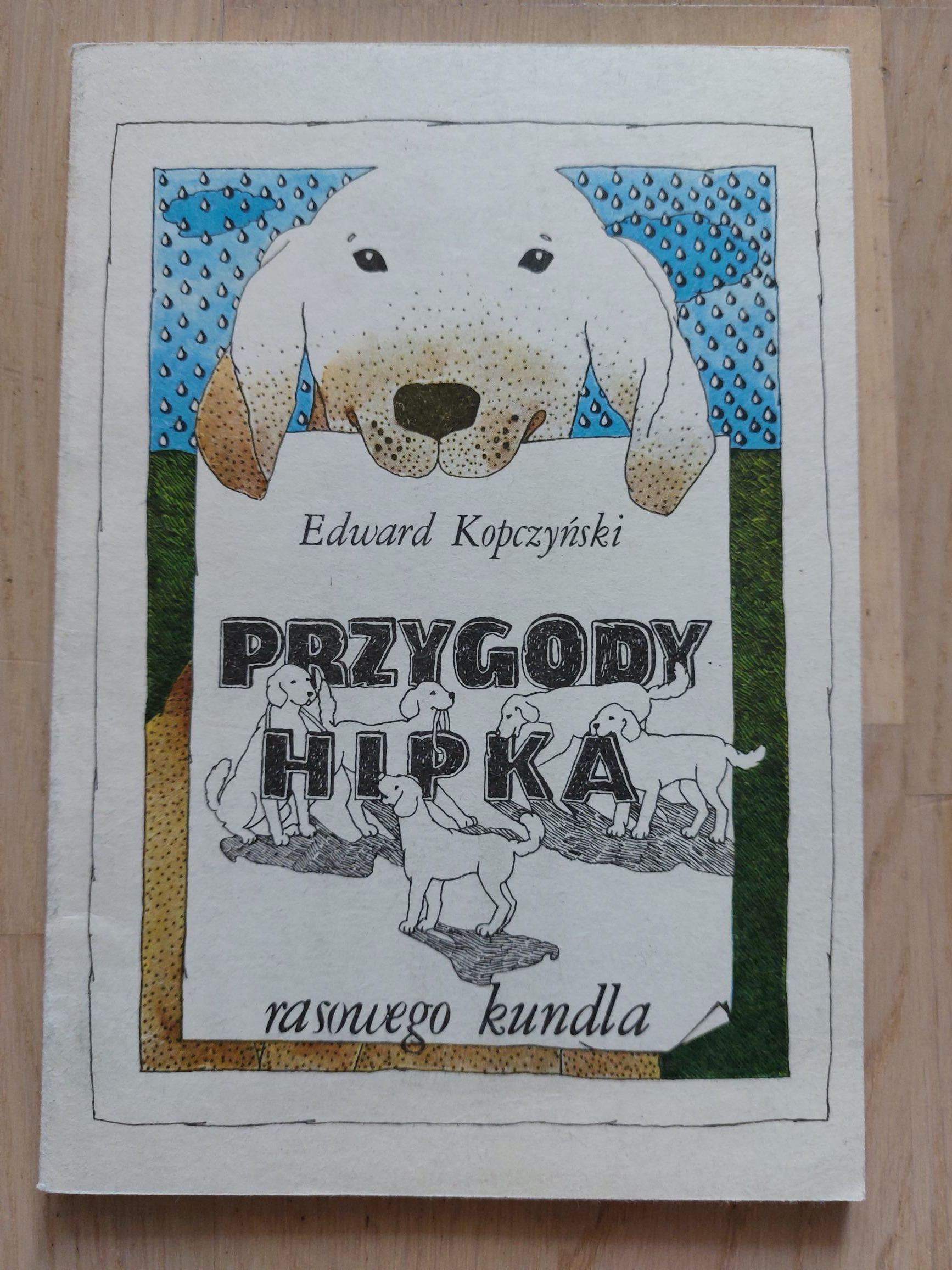 Edward Kopczyński, Przygody Hipka, rasowego kundla