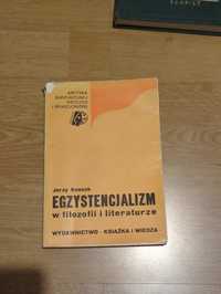 Egzystencjalizm w filozofii i literaturze - Jerzy Kossak