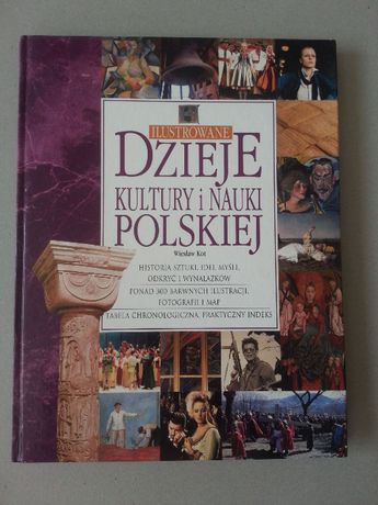 Książka - Ilustrowane dzieje kultury i nauki polskiej - Wiesław Kot
