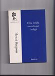 Henri Bergson - Dwa  źródła moralności i religii