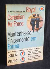 Mantenha-se Fisicamente em Forma Livro Oficial Royal Canadian Air Forc