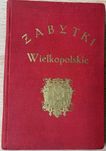 Zabytki wielkopolskie 1929 Ilustrowany przewodnik po Pń i WLKP ideał
