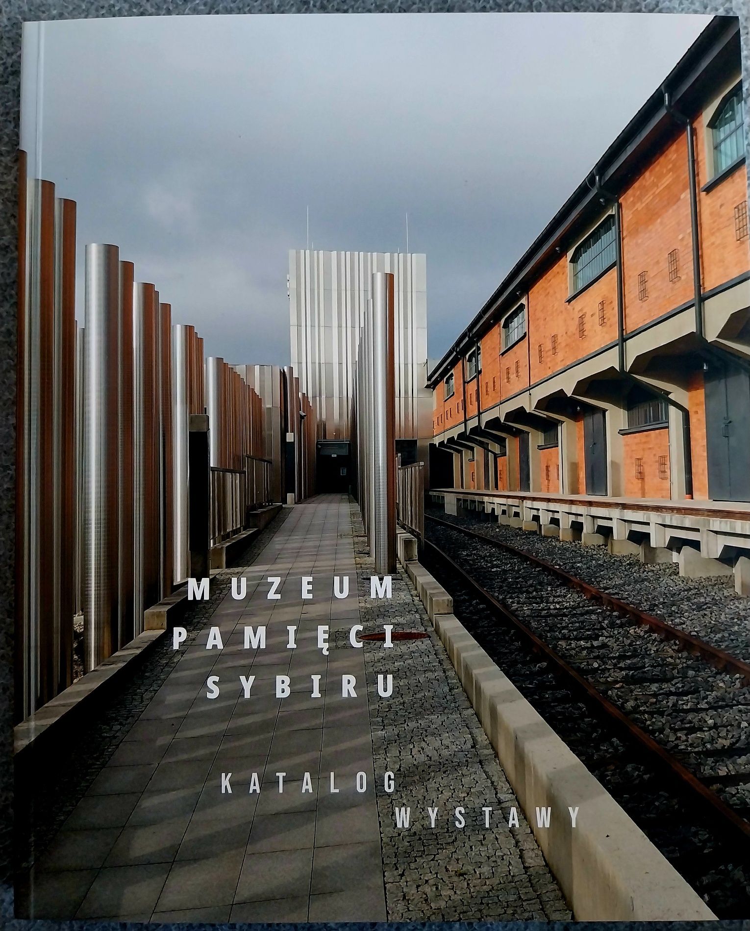 Muzeum Pamięci Sybiru katalog wystawy