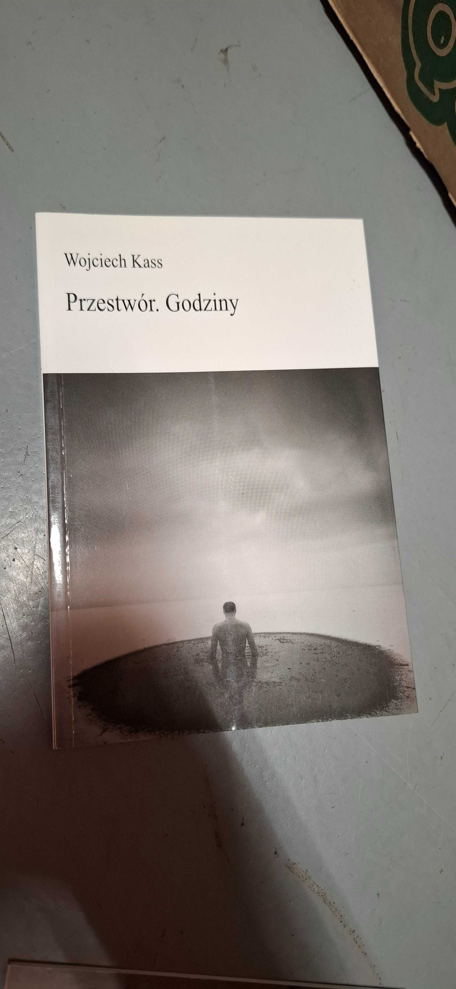 Wojciech Kass Przestwór. Godziny