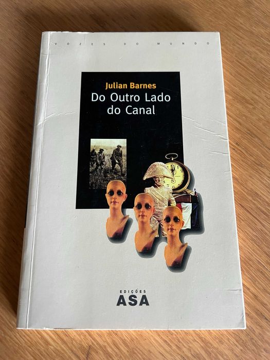 Do Outro Lado do Canal      JULIAN BARNES