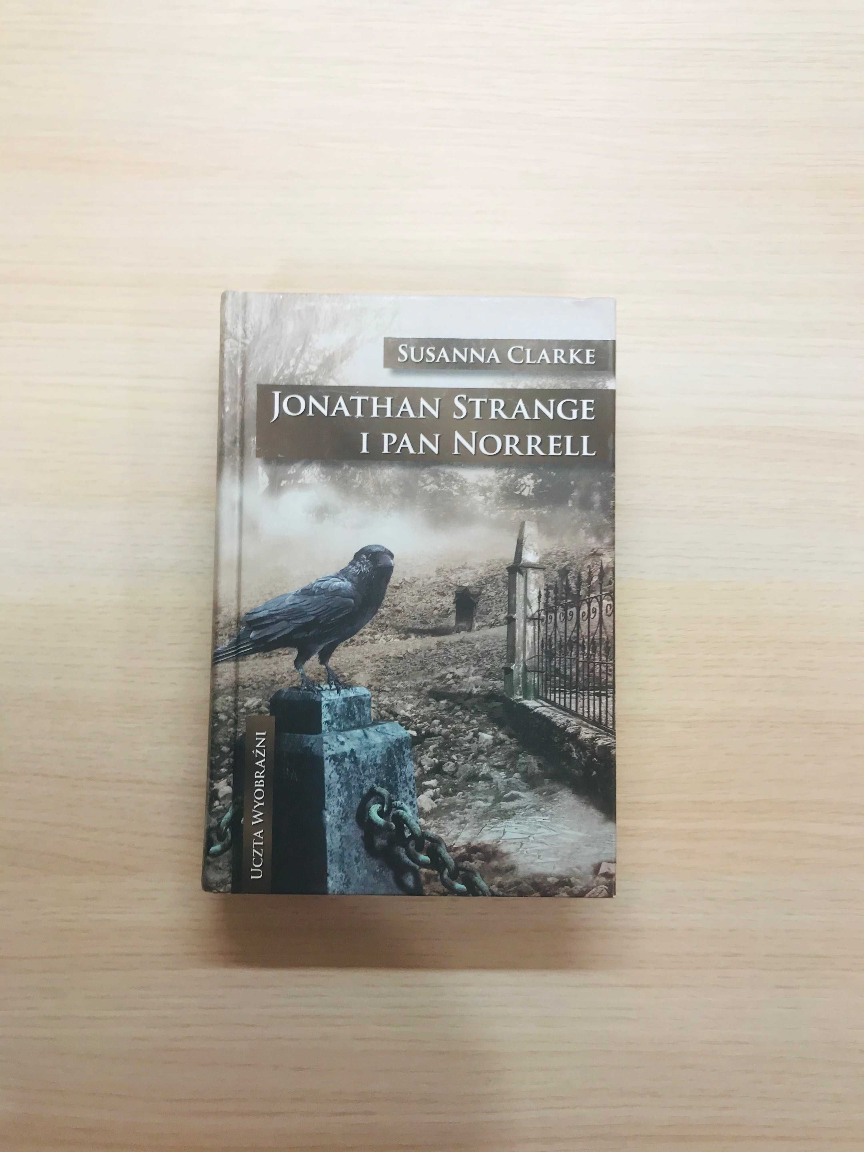 Uczta Wyobraźni - Jonathan Strange i pan Norrell Susanna Clarke Unikat