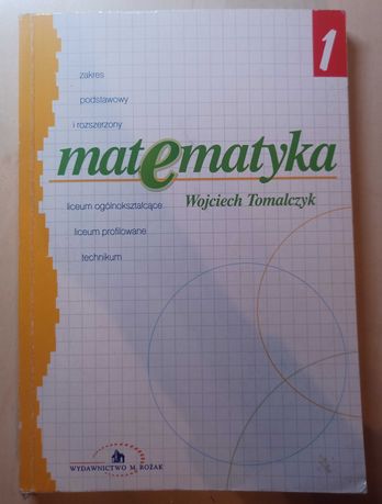 Matematyka 1 Podręcznik Wojciech Tomalczyk
