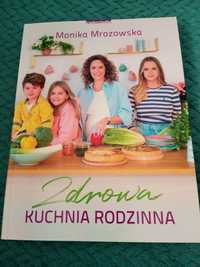 Zdrowa kuchnia rodzinna Monika Mrozowska