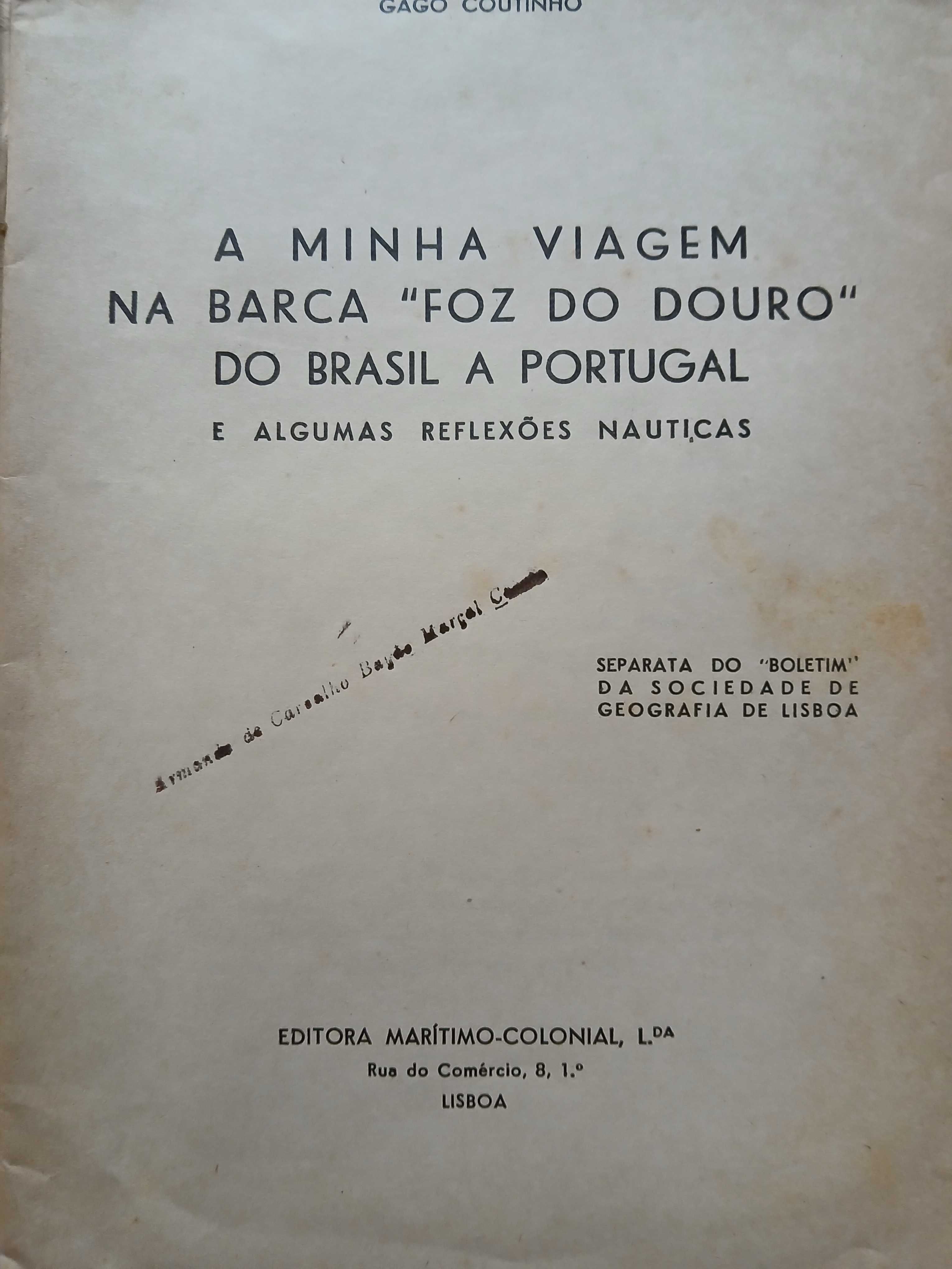 Viagem de Gago Coutinho na barca Foz do Douro e outras viagens