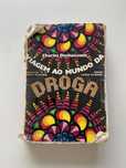 Livro “Viagem ao mundo da droga”