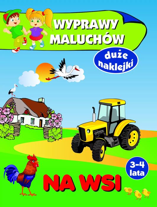 Wyprawy maluchów. Na wsi. Olesiejuk Sp. z o.o.. Nowy Produkt