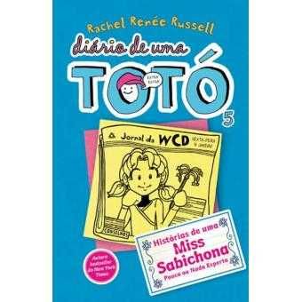 Rachel Renée Russell: Diário de Uma Totó 1, 2, 5 e 10 /Azares de Max..