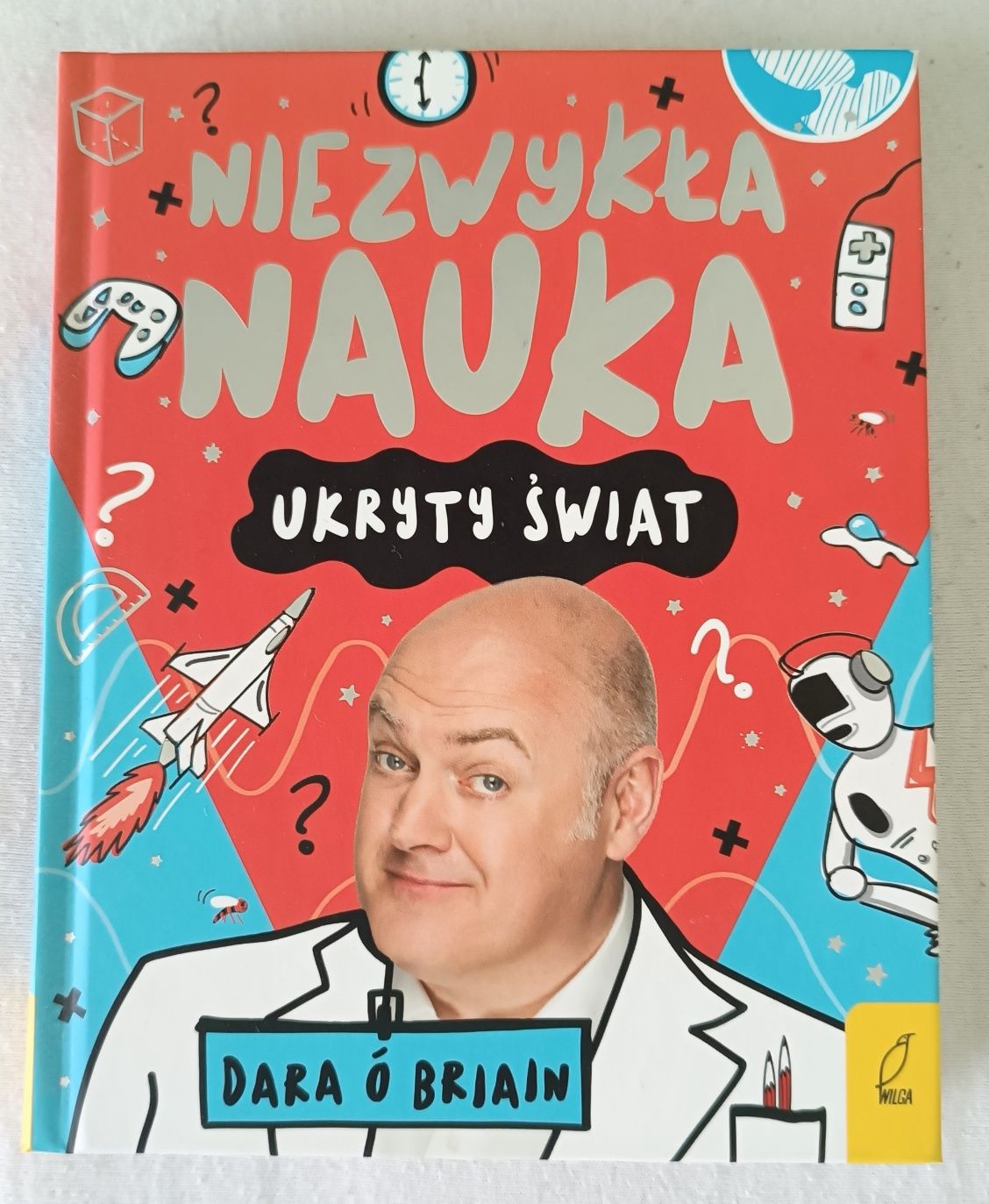 Niezwykła nauka Ukryty świat Dara O Briain