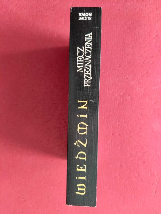 Ostatnie życzenie, Miecz przeznaczenia, Andrzej Sapkowski, Wiedźmin
