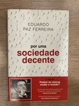 Livro “Por Uma Sociedade Decente” de Eduardo Paz Ferreira
