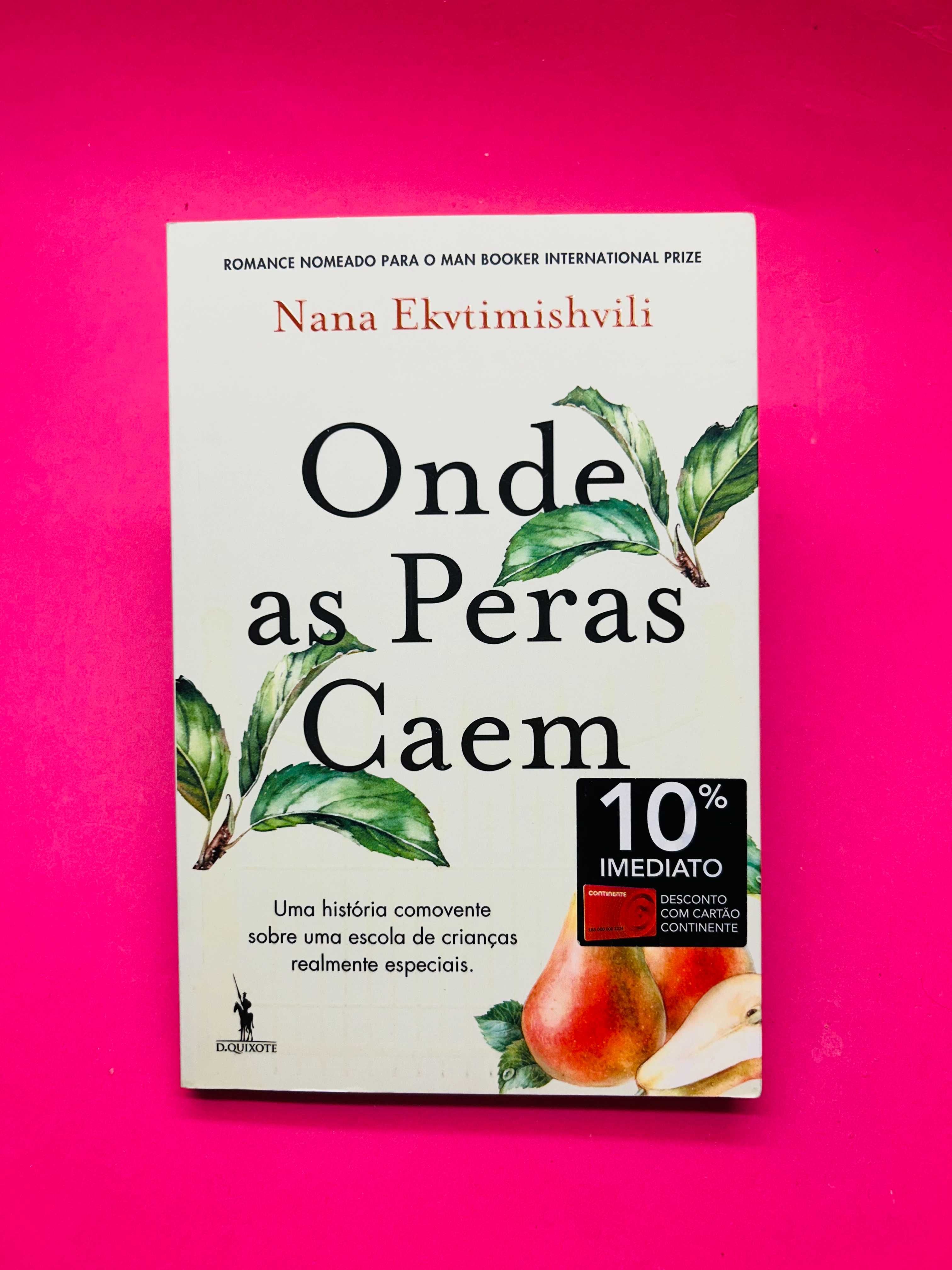 Onde As Peras Caem - Nana Ekvtimishvili