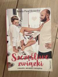 Beata Pawlikowska Szczęśliwe związki