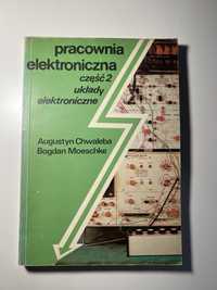 Pracownia elektroniczna rarytas 1980 rok część 2 układy elektroniczne