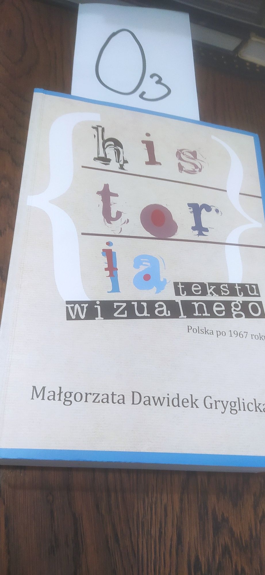 Historia tekstu wizualnego Małgorzata Dawidek Gryglicka
