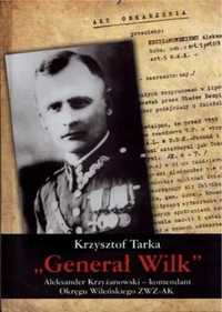 Generał Wilk TW - Krzysztof Tarka