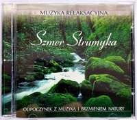 Muzyka Relaksacyjna Szmer Strumyka 2001r