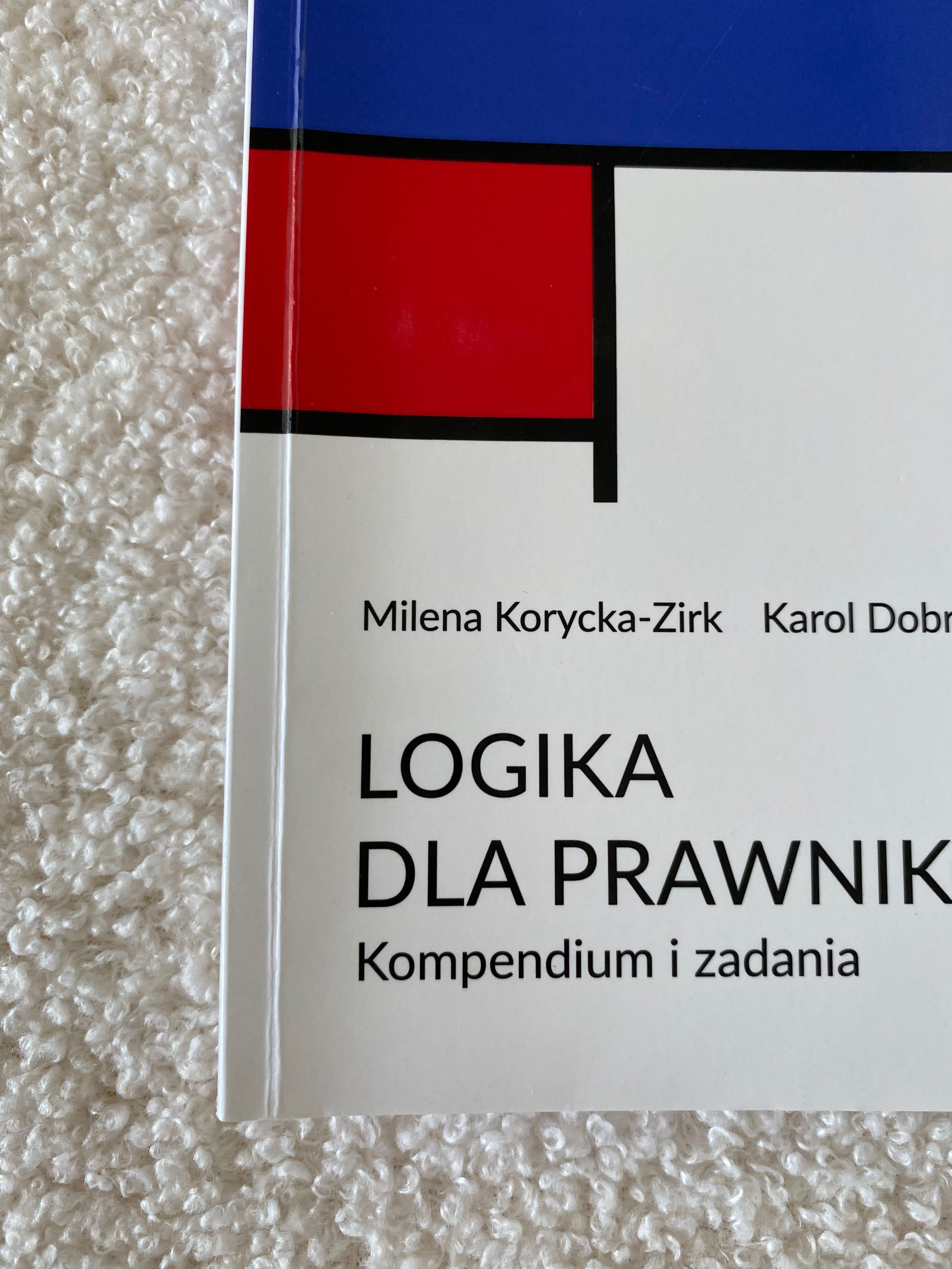 Logika dla prawników. Kompendium i zadania.
