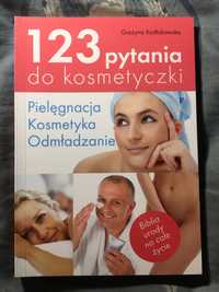 123 pytania do kosmetyczki. Grażyna Kodłubowska.