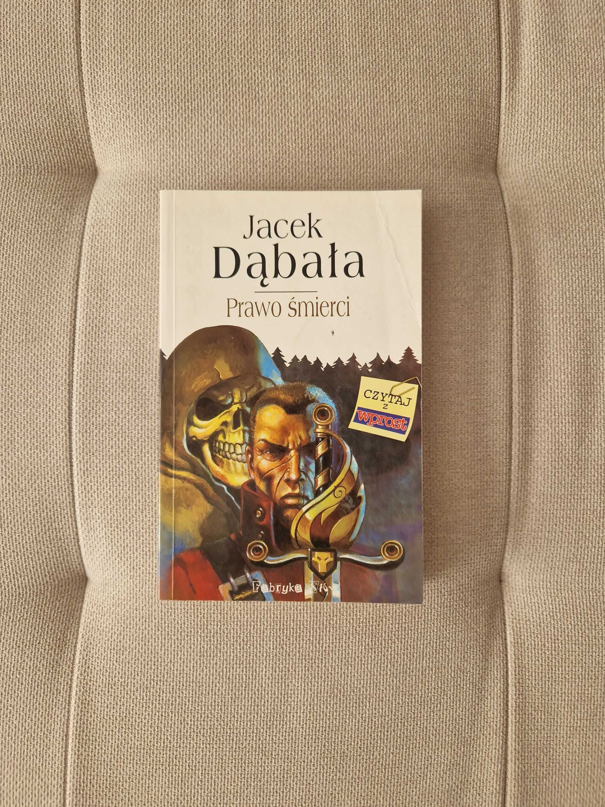 Jacek Dąbała - Prawo śmierci