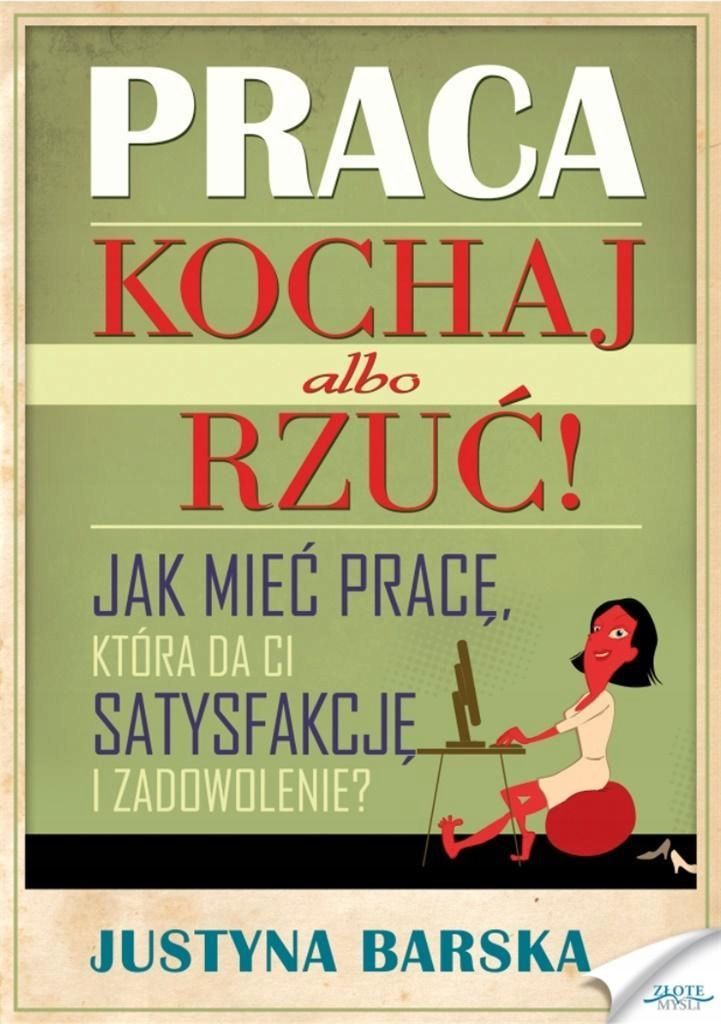 Praca. Kochaj Albo Rzuć! Audiobook, Justyna Barska