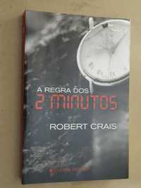 A Regra dos 2 Minutos de Robert Crais - 1ª Edição