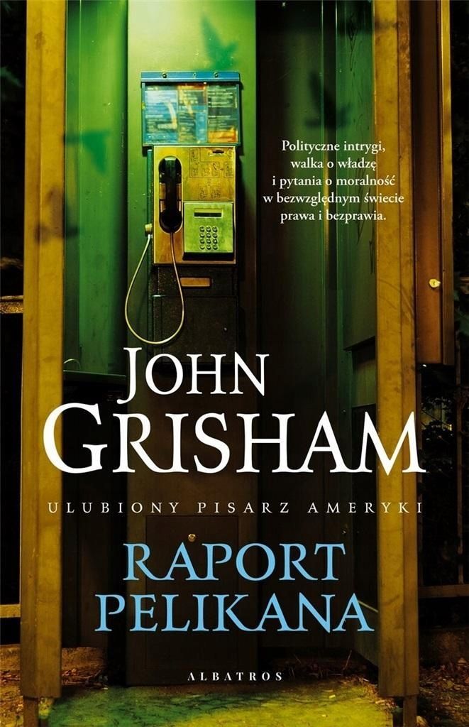 Raport Pelikana, John Grisham