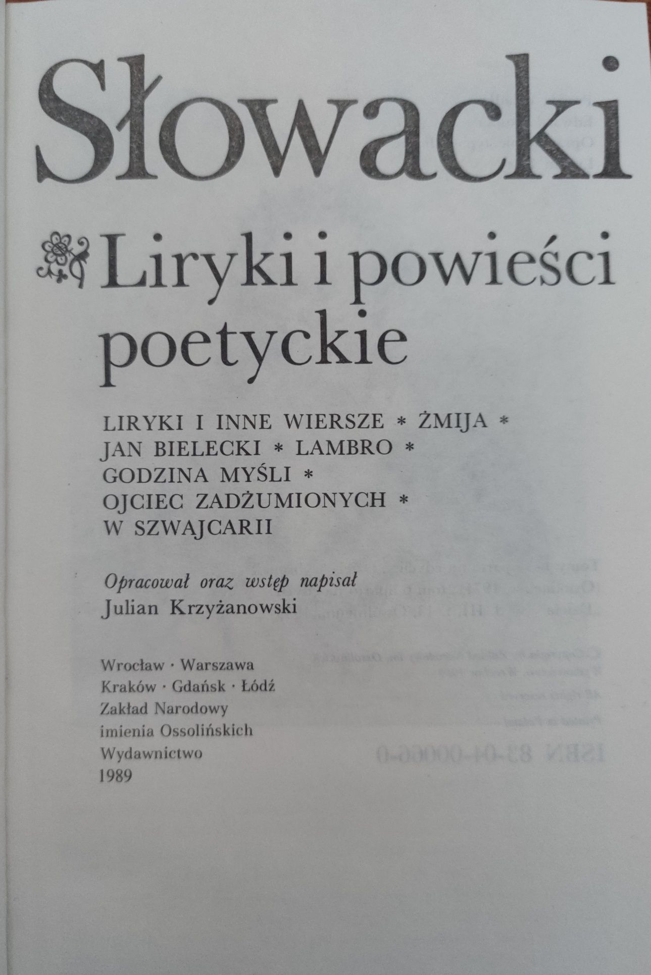 J. Słowacki, Dzieła wybrane: liryki i powieści, dramaty, listy
