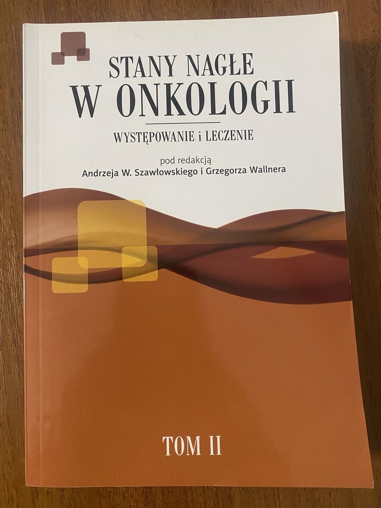 Stany nagłe w onkologii- tom I i II, nowe