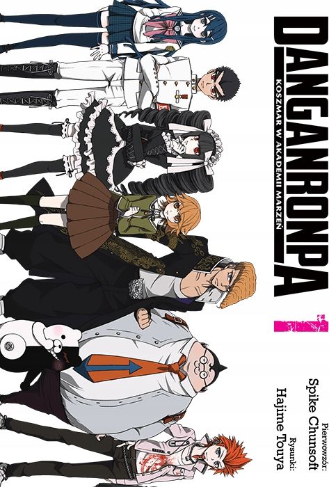 Danganronpa. Tom 1. Koszmar w Akademii Marzeń