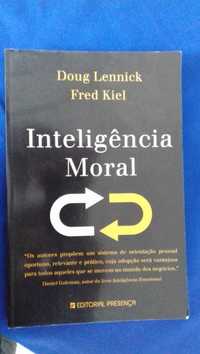 Intelegência Moral - Doug Lennick e Fred Kiel