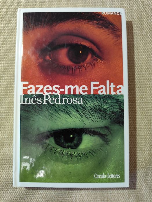Livro Fazes-me falta por Inês Pedrosa