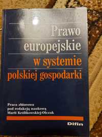 Prawo europejskie w systemie polskiej gospodarki