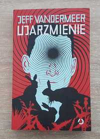 Ujarzmienie Jeff VanderMeer