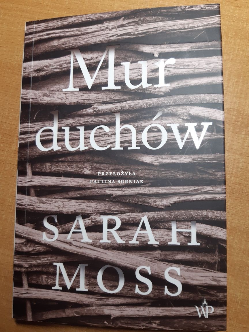 "Mur duchów" - Sarah Moss